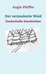 Cover von Der verzauberte Wald