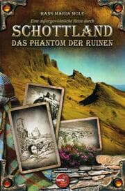 Cover von Eine außergewöhnliche Reise durch Schottland - Das Phantom der Ruinen