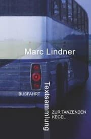 Cover von Busfahrt - Zur tanzenden Kegel