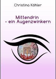 Cover von Mittendrin ein Augenblick