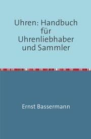 Cover von Uhren: Handbuch für Uhrenliebhaber und Sammler