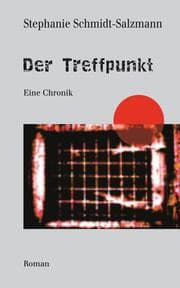 Cover von Der Treffpunkt - Eine Chronik
