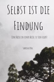 Cover von Selbst ist die Findung