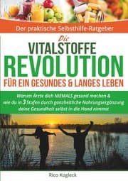 Cover von Die Vitalstoffe Revolution für ein gesundes & langes Leben