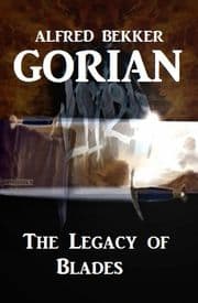 Cover von Gorian - The Legacy of Blades