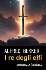Cover von I re degli elfi : romanzo fantasy