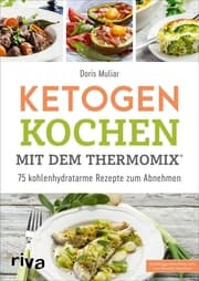 Cover von Ketogen kochen mit dem Thermomix®