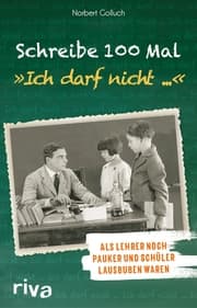 Cover von Schreibe 100 Mal: 'Ich darf nicht ...'