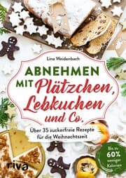 Cover von Abnehmen mit Plätzchen, Lebkuchen und Co.