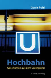 Cover von Hochbahn - Geschichten aus dem Untergrund