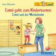 Cover von Conni geht zum Kinderturnen / Conni und der Wackelzahn (Meine Freundin Conni - ab 3)