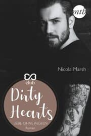 Cover von Dirty Hearts - Liebe ohne Regeln