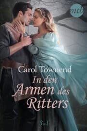Cover von In den Armen des Ritters (3in1)