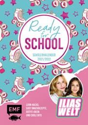 Cover von Ilias Welt: Ready for School - Schülerkalender 2021/2022