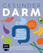 Cover von Gesunder Darm - Den Darm entlasten & Erkrankungen vorbeugen mit 50 Wohlfühl-Rezepten