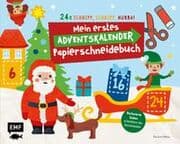 Cover von 24 x Schnipp, schnipp, hurra! Mein erstes Adventskalender-Papierschneidebuch