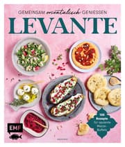 Cover von Levante - Gemeinsam orientalisch genießen