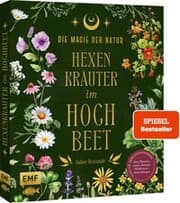 Cover von Die Magie der Natur: Hexenkräuter im Hochbeet