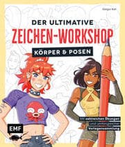 Cover von Der ultimative Zeichen-Workshop - Körper und Posen