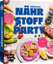Cover von Nährstoffparty - gesund & fit ganz ohne Protein-Pulver und Firlefanz