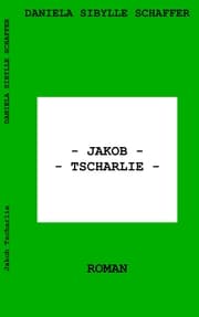Cover von Jakob Tscharlie