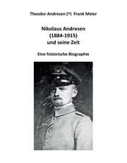 Cover von Nikolaus Andresen (1884 - 1915) und seine Zeit