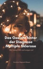Cover von Das Gesicht hinter der Diagnose Multiple Sklerose