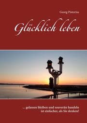 Cover von Glücklich leben