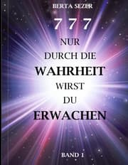 Cover von 777 Nur durch die Wahrheit wirst du erwachen