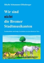 Cover von Wir sind nicht die Bremer Stadtmusikanten