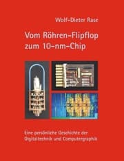 Cover von Vom Röhren-Flipflop zum 10-nm-Chip
