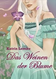 Cover von Das Weinen der Blume