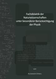 Cover von Fachdidaktik der Naturwissenschaften unter besonderer Berücksichtigung der Physik