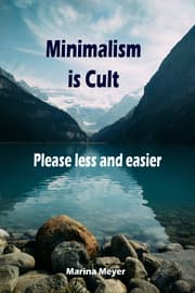 Cover von Minimalism is Cult...Please less and easier