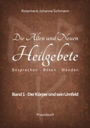 Cover von Die Alten und Neuen Heilgebete