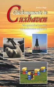 Cover von Glücksmomente in Cuxhaven