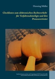 Cover von Checklisten zum elektronischen Rechtsverkehr für Verfahrensbeteiligte und ihre Prozessvertreter