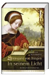 Cover von Hildegard von Bingen - In seinem Licht