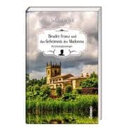 Cover von Bruder Franz und das Geheimnis der Madonna