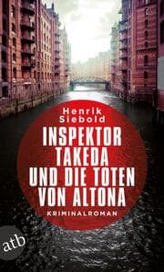 Cover von Inspektor Takeda und die Toten von Altona