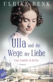 Cover von Ulla und die Wege der Liebe