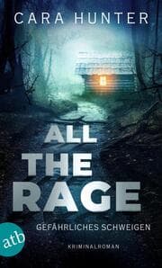 Cover von All the Rage - Gefährliches Schweigen