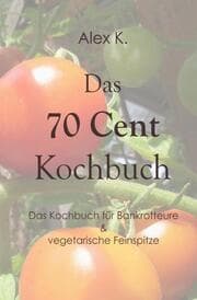 Cover von Das 70 Cent Kochbuch