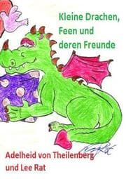 Cover von Kleine Drachen, Feen und ihre Freunde