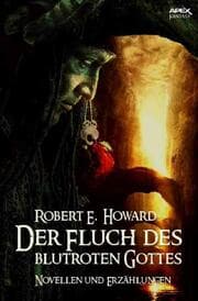 Cover von Der Fluch des blutroten Gottes