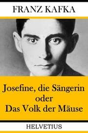 Cover von Josefine, die Sängerin oder Das Volk der Mäuse