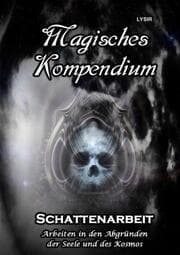 Cover von Magisches Kompendium - Schattenarbeit