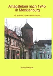 Cover von Alltagsleben nach 1945 in Mecklenburg