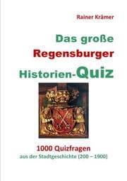 Cover von Das große Regensburger Historien-Quiz