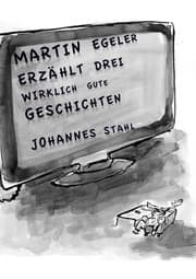 Cover von Martin Egeler erzählt drei wirklich gute Geschichten